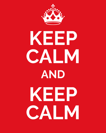 Keep calm and keep calm. Vector card with crown and text on red background. Vector illustration.のイラスト素材