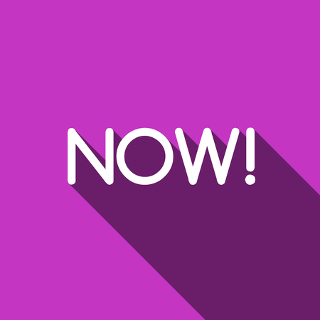 Now! Motivational quote. Motivational card with Now! on violet, background. Flat style vector illustration. Now!のイラスト素材
