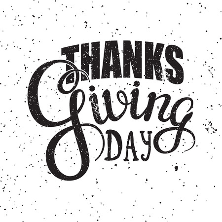 Thanksgiving Day hand drawn lettering poster.Vector isolated typography design element for greeting cards, posters and print invitations.のイラスト素材
