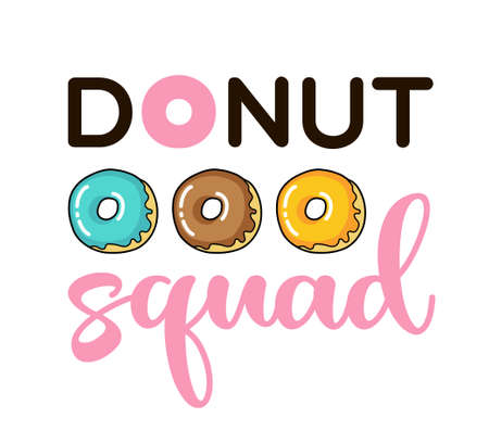 Donut squad - fun lettering with doughnuts. Vector illustrationのイラスト素材
