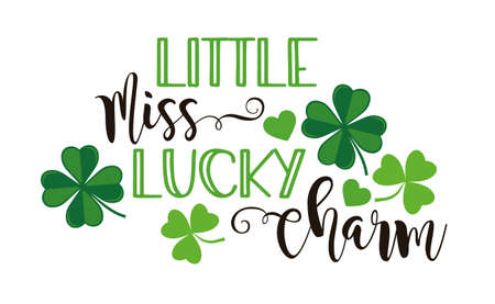 St. Patricks Day funny quote typography T-shirt babyDesign - Little Miss Lucky Charmのイラスト素材