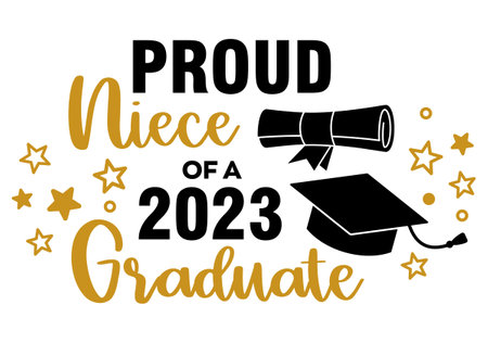 Proud Niece of a 2023 Graduate . Trendy calligraphy inscription with black hatのイラスト素材
