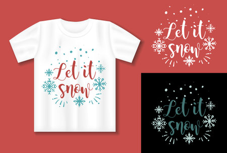 Let it snow quote. Vector lettering for t shirt, poster, card. Merry Christmas concept with t-shirt mockupのイラスト素材