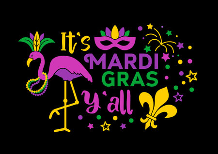Mardi Gras T-shirt Design, It s Mardi Gras Y Allのイラスト素材
