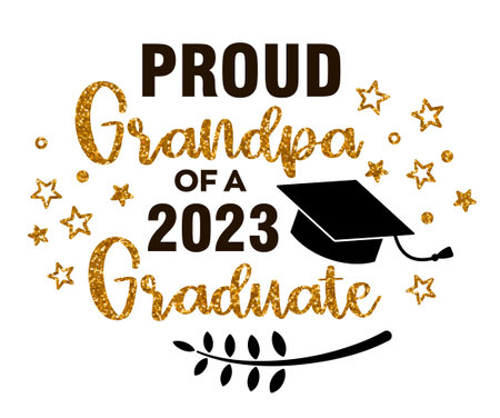 Proud Grandpa of a 2023 Graduate . Trendy calligraphy inscription with black hat and gold glitterのイラスト素材