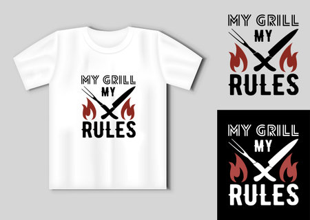 My Grill My Rules. Vector lettering for t shirt, poster, card. Funny BBQ concept with t-shirt mockupのイラスト素材