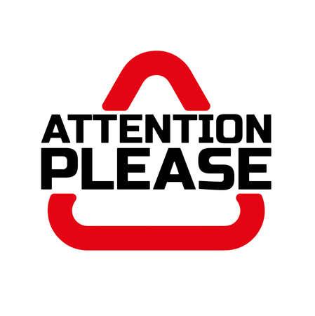 attention please sign on white backgroundのイラスト素材