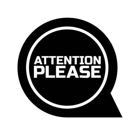 attention please sign on white backgroundのイラスト素材