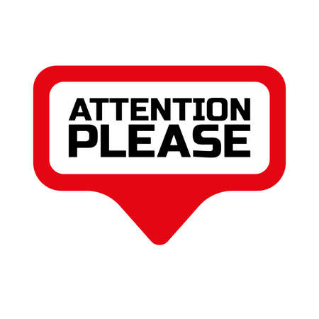 attention please sign on white backgroundのイラスト素材
