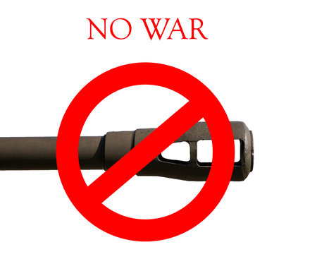 Muzzle brake of a artillery cannon crossed out of red prohibition sign and red inscription NO WAR....