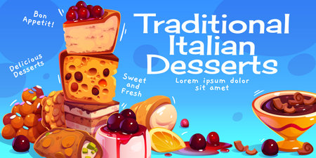 Traditional Italian desserts banner design. Vector cartoon illustration of sweet cookies, pastry, delicious pies with cream, chocolate, fruit and berries. Classic bakery cafe poster, menu designのイラスト素材