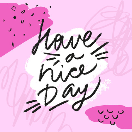 Have a nice day yellow background. Design element for poster, greeting card. Vector illustrationのイラスト素材