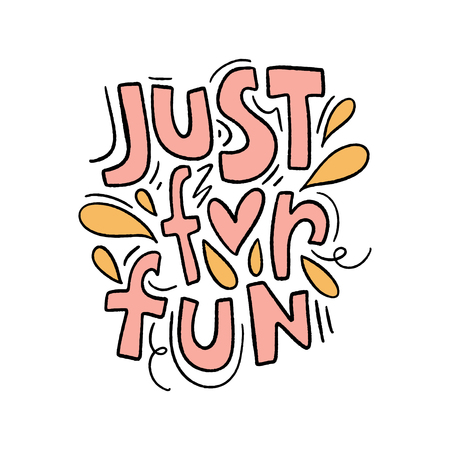 Funny quote. Cute vector illustration, hand lettering and decoration elements. Drawing print for t-shirts, posters and other.のイラスト素材