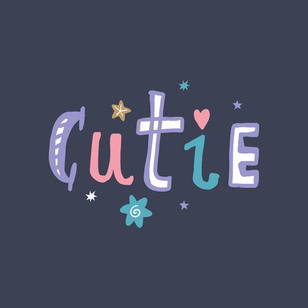 Cutie text typography lettering message, nursery postcard or banner. Good for baby room posters. Vector art.のイラスト素材