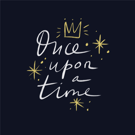 Lettering Once upon a time. Magic art. Decor element, print for your stuff and graphic design. Good for gift card and kids productsのイラスト素材