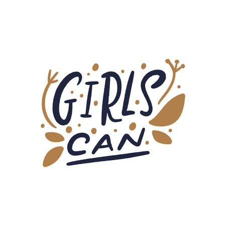 Girls can. Tempting cute typography lettering postcard or poster. Vector illustrationのイラスト素材