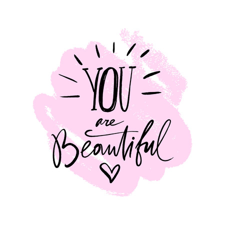 Compliment for women. You are beautiful text card. Hand drawn cute lettering quote. Ink modern brush calligraphy.のイラスト素材