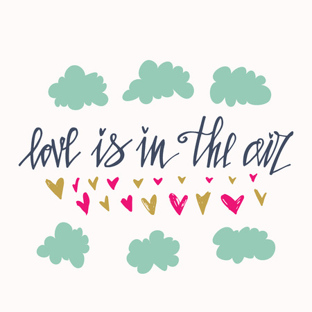 Love is in the air. Hand drawn card design. Handmade calligraphy. Perfect design for invitations, romantic cards or party invitations for Valentine's Dayのイラスト素材