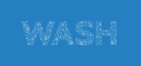 Text from droplets texture. Word Wash. Vector realistic water drops condensed on blue background. Rain droplets without shadows for transparent surface. Pure water bubbles isolated.のイラスト素材