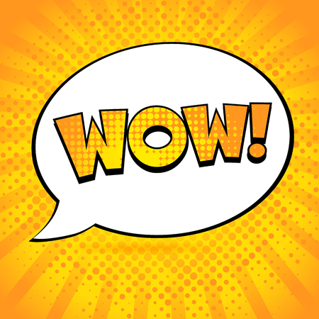 WOW Message in pop art style. Comic vector speech bubble with emotional text Wow! Bright dynamic cartoon for promotional background, presentation posterのイラスト素材