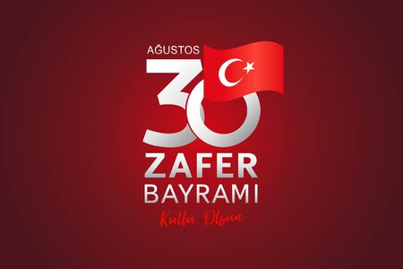 August 30, Victory Day celebration banner design. Zafer Bayrami translation: Happy Victory Day, Republic of Turkey. Turkish language vector lettering for design elementsのイラスト素材