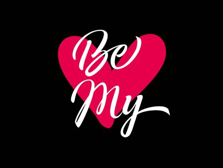 Be my valentine t-shirt template, heart and lettering. Valentines Day apparel design with calligraphy text and pink heart on black background. Vector illustration for sale discountのイラスト素材