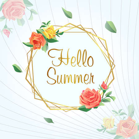 Beautiful floral background with lettering Hello Summer. Cute holiday greeting card or poster for wedding, cafe or restaurant menu concept with vintage roses. Isolated abstract graphic design templateのイラスト素材