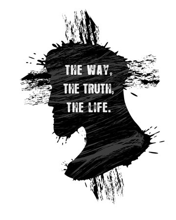 The way, the truth, the life. Jesus Christ portrait print design. Thomas said to him, âLord, we donât know where you are going, so how can we know the way?â. Vector illustrationのイラスト素材