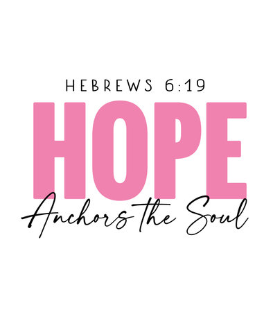 Hope, Anchors the Soul, Christian bible verse. T-shirt christian design with word HOPE and calligraphy. Vector illustrationのイラスト素材