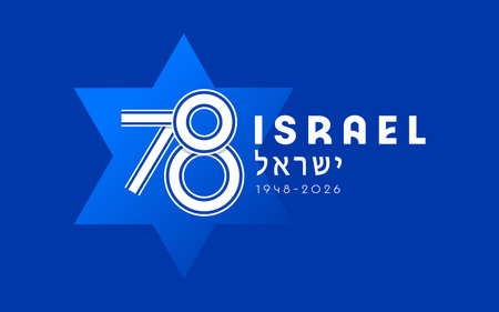 78 years anniversary  design for Israel Independence Day 1948-2026. Translation - Israel. 78th years...