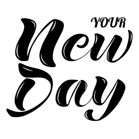 Black and white calligraphic design with plant elements. Lettering your New Day. Hand drawing vector illustration. Typographic element.のイラスト素材