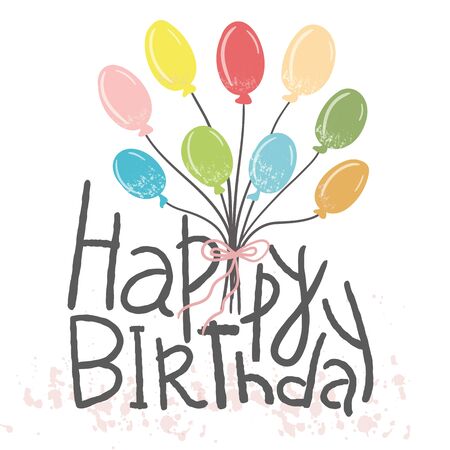Happy Birthday. Hand drawn typography vector headline for greeting cards in vintage style isolated on white background. Beautiful greeting card scatched calligraphy grey text, colorfol air balloons.のイラスト素材