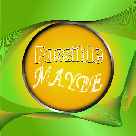 Possible maybe. Motivational quote for graphics,  home interior decor, poster, card design.のイラスト素材