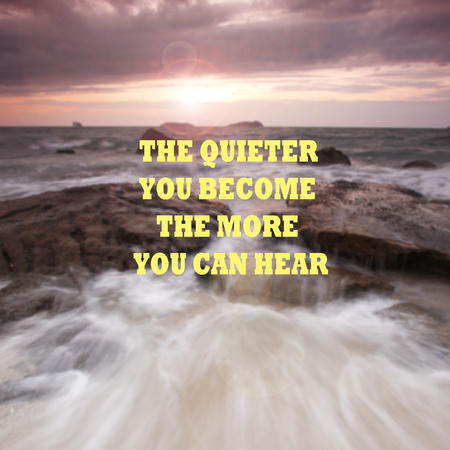 Blurry seascape with Inspirational quotes - The quieter you become, the more you can hearの写真素材
