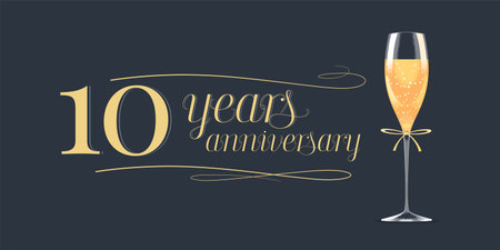 10 years anniversary icon. Graphic design element, banner with golden lettering and glass of champagne for 10th anniversary backgroundのイラスト素材