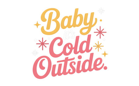 Baby its cold outside lettering isolated on transparent background christmas and new year winter holiday quote design vector illustrationの素材