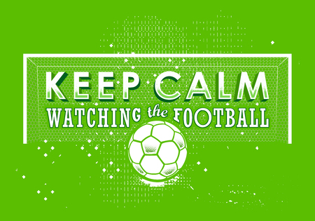 Lettering poster Keep calm watching the footballのイラスト素材