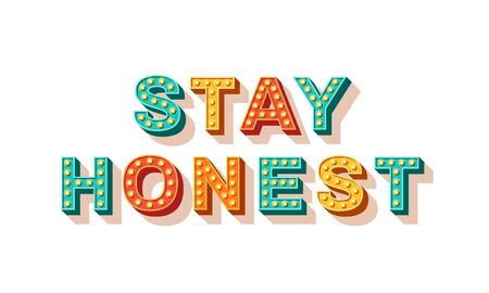Stay honest. Motivational poster design, retro font colorful typography. Text lettering, inspirational positive saying. Quote typographic template, vector illustration.のイラスト素材