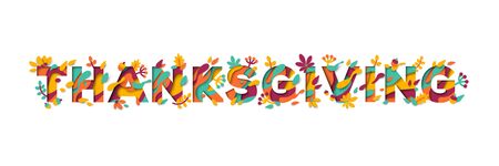 Happy Thanksgiving Day typography design isolated on white background. Vector illustration. Seasonal lettering in paper cut style with abstract shapes and floral icons, leaves and berries.のイラスト素材