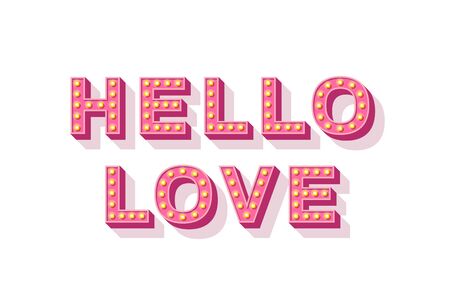 Hello love. Motivational poster design, retro font colorful typography. Text lettering, inspirational positive saying.のイラスト素材
