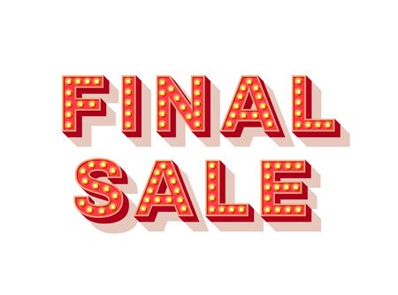 Final sale vector typography. Seasonal clearance promotional poster with decorative lightbulbs. Illuminated discount advertisement. Retro style font for special price offer poster design layoutのイラスト素材