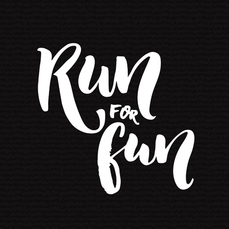 Run for fun. Sport motivation saying, hand lettering quote. Motivational poster for gym, phrase for t-shirtのイラスト素材