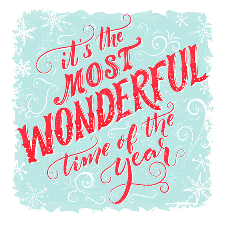 It's the most wonderful time of the year. Vintage greeting card with handmade typography and calligraphy. Quote about winter seasonの写真素材
