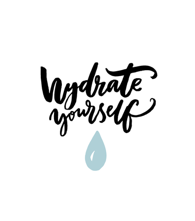 Hydrate yourself poster with hand lettering and drop of water. Fitness motivational poster for gym or t-shirt print. Black text on white backgroundのイラスト素材