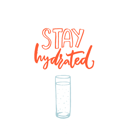 Stay hydrated poster with orange hand drawn text and blue glass of water. Healthy lifestyle slogan with letteringのイラスト素材