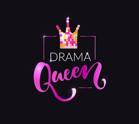Drama queen print for fashion apparel, t-shirts, tops. Pink and gold sequin crown. Shiny typography vector design.のイラスト素材