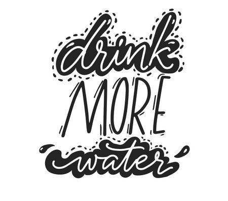 Drink more water black text, handwritten typography quote for stickers, apparel print, gym postersのイラスト素材