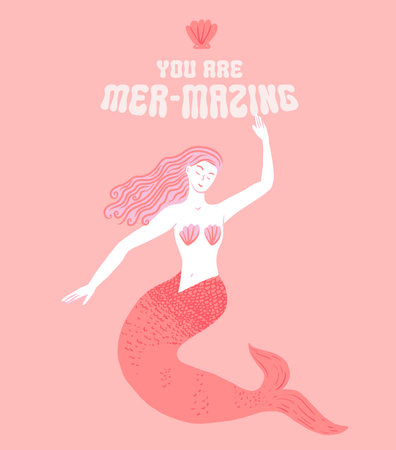 Mermaid illustration and typography quote. You are mer-mazing. Pink vector print design for apparel, greeting cards, t-shirt.のイラスト素材