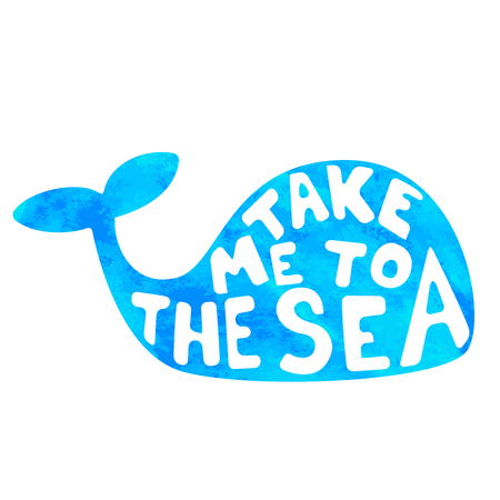 take me to the sea. Whale silhouette with lettering. Watercolor background. Vector illustration.のイラスト素材