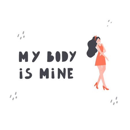 Women rights concept. Protest against abortion ban. My body is mine- hand drawn lettering. Illustration of woman in dress.のイラスト素材